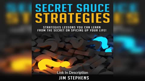 Secret Sauce Strategies: Lessons You Can Learn From The Secret On Spicing Up Your Life!