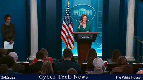 Jen Psaki the Press Secretary @ the White House, 3/4/2022