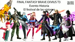 FF Brave Exvius HD Evento Historia El festival de las visiones (Sin gameplay)