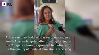 EXCLUSIVE: Ashley Judd praises staff and treatment at SA hospital