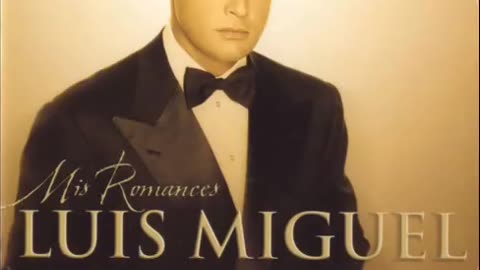 Luis Miguel - Tu Me Acostumbraste