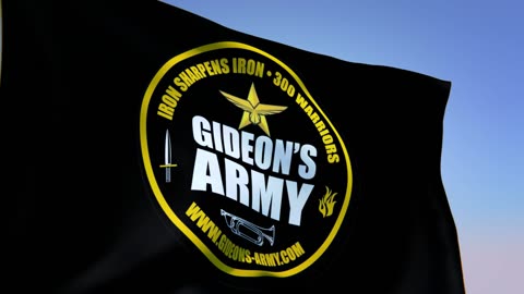 GIDEONS ARMY MONDAY 9/25/23 @ 730 PM EST WITH JIMBO