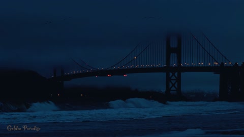 Night Time Relaxing Ocean Waves under Golden Gate Bridge