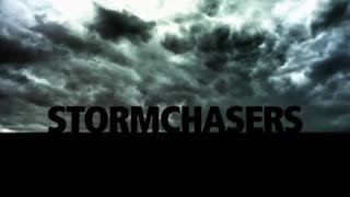 Storm Chasers: A Hidden Monster