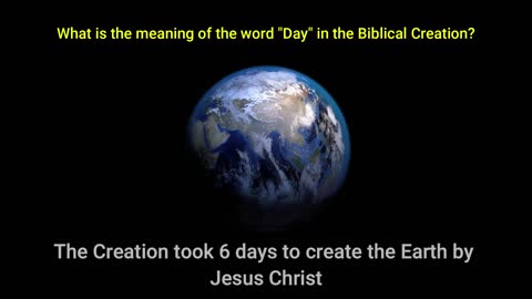 The Meaning of the Word "Day" in Biblical terms