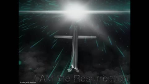 I AM the resurrection