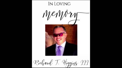 Reflections on our fallen hero: Rich Higgins