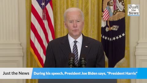 President Joe Biden says, "PRESIDENT HARRIS" during speech
