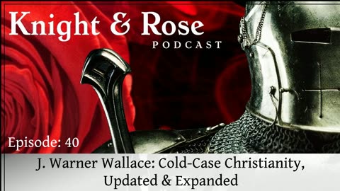 J. Warner Wallace: Cold-Case Christianity, Updated & Expanded