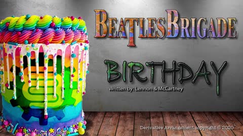 The Beatles Brigade - Birthday