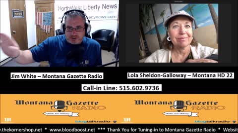 Montana Gazette Radio – Representative Lola Sheldon-Galloway