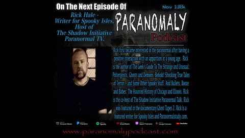 Rick Hale - Writer for Spooky Isles, host of The Shadow Initiative Paranormal TV. - Nov 14, 2023