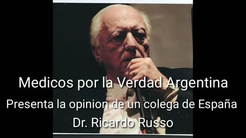 Médicos por la Verdad Argentina Presenta la opinión de un colega de España.