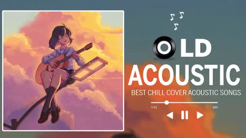 Mood Bosster English Acoustic Love Song - Best Chill Cover Popular Acoustic Song