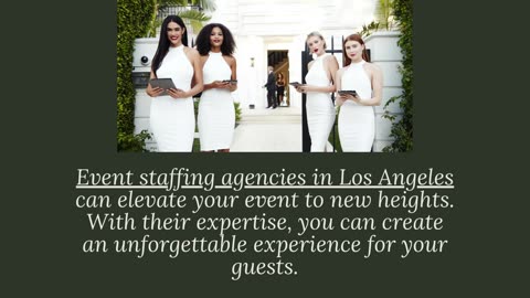 Make Your Event Unforgettable with Event Staffing Agencies in Los Angeles