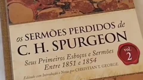 OS SERMÕES PERDIDOS DE CHARLES SPURGEON – VOLUME 2