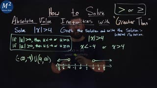 How to Solve Absolute Value Inequalities with "Greater Than" | Part 1 of 2 | Minute Math