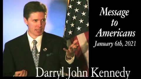 Important Message To U.S Citizens By DARRYL KENNEDY