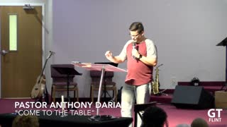 Come To The Table Sermon By Pastor Anthony