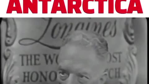 Admiral Byrd Gives The Secrets Of Antartica (Must Watch!)