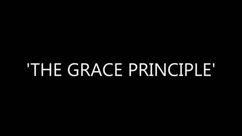 THE GRACE PRINCIPLE