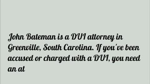 DUI attorney in Greenville South Carolina