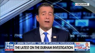 Ratcliffe: Durham Has 1,000 Documents ‘Not Yet’ Declassified