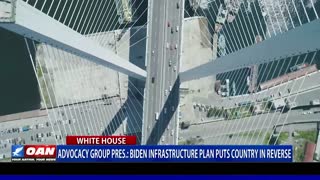 Advocacy Group: Biden’s Infrastructure Plan Puts Country in Reverse (PART 1)