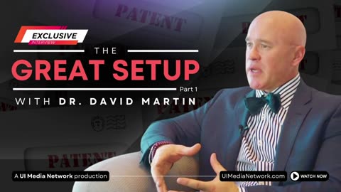 THE GREAT SETUP: Dr. David Martin – How & Who pulled off the Covid-19 Plandemic – Part I of II