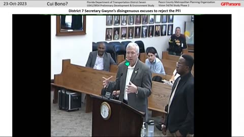 FDOT District 7 Secretary Gwynn's BS excuses to reject the PFI [Cui Bono? Part 11 clip A]