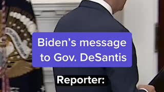 Biden's message to Gov. DeSantis