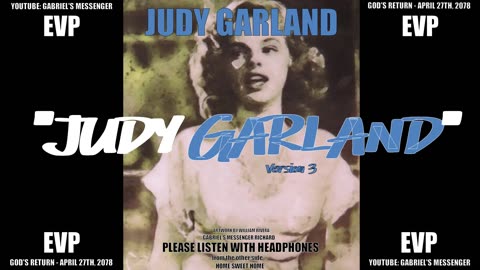 EVP Judy Garland Saying Her Name From The Other Side Of The Veil Afterlife Spirit Communication