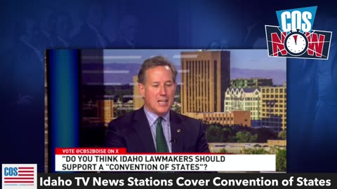 Idaho Propels Convention of States Forward, Corporate Media Gets Desperate | COS NOW 2024 EP07