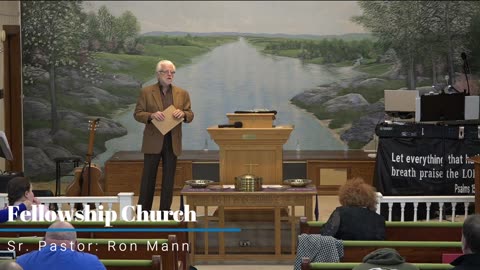 Fellowship Church - Sr. Pastor: Ron Mann - Meditation Part 2