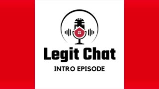 Legit Chat Intro (Podcast)
