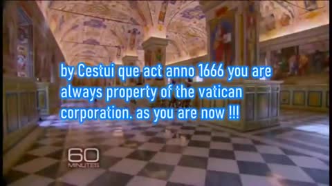 The Vatican owned your soul.
