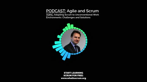 Adapting Scrum to Unconventional Work Environments: Challenges and Solutions