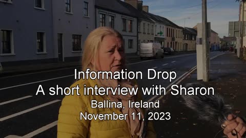 Information Drop in Ballina. A short interview with Sharon