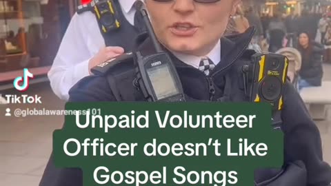 British Officer Says Not Allowed To Sing Gospel Songs Outside Of Church