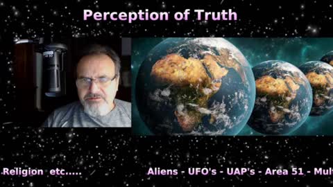 Perception of Truth - The Multiverse