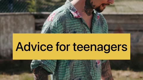 Advice for teenagers #shorts #youtube #youtubeshorts #yshorts #advice