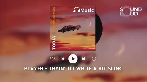 Player - Tryin' To Write A Hit Song