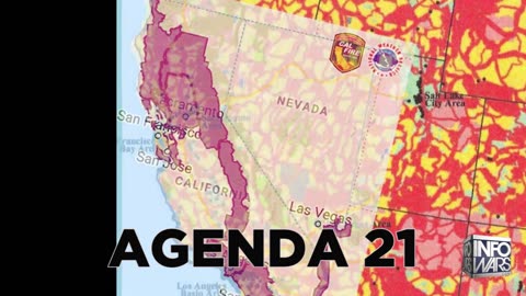 The California Wild Fires and Agenda 21