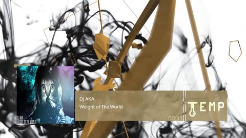 Drum & Bass •• AKA - Weight of the World