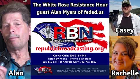 Guest Alan Myers forensic accountant on The White Rose Resistance Hour 02/19/22