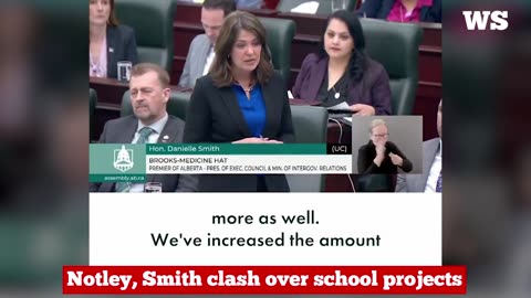 Notley, Smith clash over school projects...