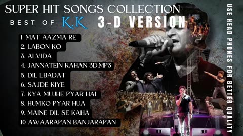 Best of KK | Top 10 Audio Songs Juke Box | Bollywood Hit Songs |