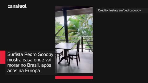 Scooby mostra detalhes de nova mansão no Brasil após anos morando na Europa