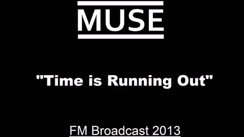 Muse - Time Is Running Out (Live in Saitama, Japan 2013) FM Broadcast