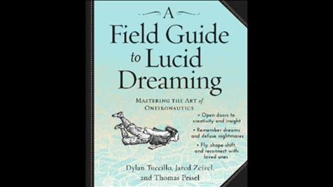 A Field Guide To Lucid Dreaming Full Audiobook